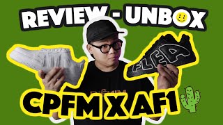 REVIEW UNBOX CPFM x AF1 RESTOCK SAU 4 NĂM BLACK OR WHITE [upl. by Euqinoj718]