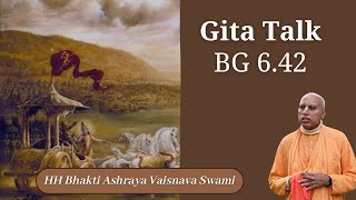 Morning Talk  BG 642  HH Bhakti Ashraya Vaisnava Swami [upl. by Calore]