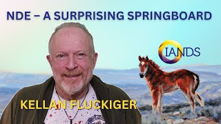 NDE A Surprising Springboard with Kellan Fluckiger [upl. by Prober]