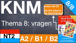 NT2 Kennis van de Nederlandse maatschappij 2023 knm Thema 8 Omgangsvormen normen en waarden [upl. by Longmire]