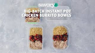 BigBatch Instant Pot Chicken Burrito Bowls  SavoryOnline [upl. by Eceinaj]