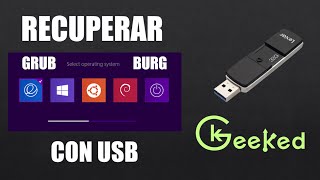 Recuperar GRUBBURG con USB [upl. by Donovan]