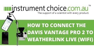 How to Connect the Davis Vantage Pro 2 to WeatherLink Live WiFi [upl. by Ahsitniuq173]