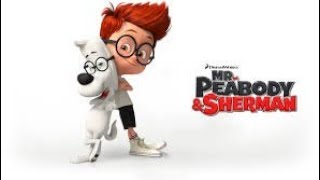 Mr Peabody amp Sherman Full Movie Review  Ty Burrell  Max Charles [upl. by Attenauq]