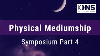 Physical Mediumship Symposium Part 4 [upl. by Maddeu948]