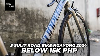 5 SULIT ROAD BIKES NA PWEDE MO MABILI NGAYONG 2024 BELOW 15K PESOS [upl. by Sparrow]