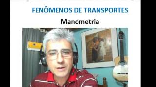 3 Revisão  Fenômenos de Transportes  Manometria [upl. by Eleazar]