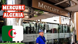 Algeria 🇩🇿 4k Hôtel Mercure aéroport Algérie فندق مطار الجزائر ميركور Amazing Algeria DZD [upl. by Fletch]