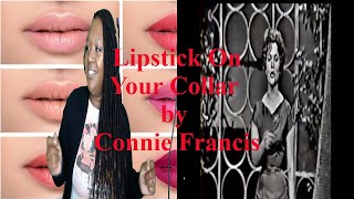 Lipstick On Your Collar  Connie Francis  Reaction [upl. by Martica615]