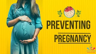 Preventing Pregnancy Methods amp Tips [upl. by Carce]