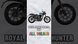 Royal Enfield Hunter 350 All Colours  Hunter 350  Royal Enfield Bikes royalenfield hunter350 [upl. by Ecirtael89]