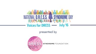 2024 National DRESS Syndrome Day Voices [upl. by Ruford391]