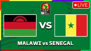 MALAWI VS SENEGAL  AFRICA CUP OF NATIONS QUALIFIERS 2025 PREVIEW MATCH FIXTURES TODAY [upl. by Woodhouse]