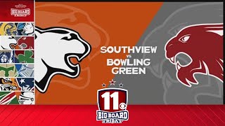 Big Board Friday Week 7 Southview vs Bowling Green [upl. by Reiss]