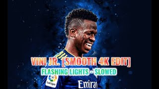 4k Vinicius Jr  Smooth FMV EDIT  Flashing Lights jaegeristaep [upl. by Kammerer]