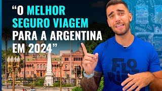 Conheça o melhor seguro viagem para à Argentina em 2024 [upl. by Nakada]