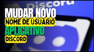 ONDE MUDAR NOME DO USUÁRIO NO APLICATIVO DISCORD 2024 [upl. by Ayian]