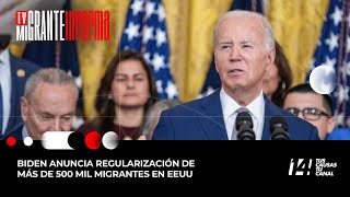 TvMigranteInforma Biden anuncia regularización de más de 500 mil migrantes en EEUU [upl. by Elise]