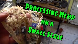 Processing Hemp on a Small Scale at Home Part 1 [upl. by Wilen]