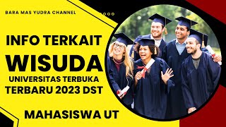 Ada yang Baru dengan Aturan Wisuda UT Cara Daftar Wisuda UT Pusat di UTCC Yuk Buru Ambil Kursinya [upl. by Nemrac696]