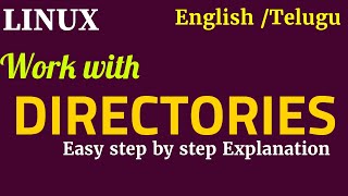 Linux  Work with Directories easily  Freshers  Exp  Gap Students Explanation in Telugu by kk [upl. by Emlin414]