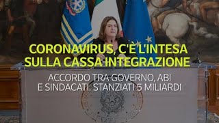 Coronavirus cè lintesa sulla cassa integrazione [upl. by Gambrill]