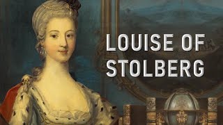 Louise of Stolberg – The Queen Without a Crown [upl. by Eirellam]