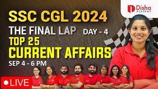 SSC CGL 2024 Marathon The Final Lap Day 4 Current Affairs Top 25 Expected Questions at 6pm [upl. by Fraase]