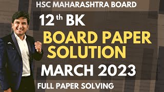 12th BK Board Paper Solution March 2023  Maharshtra Board  HSC  BK Paper [upl. by Charbonneau834]