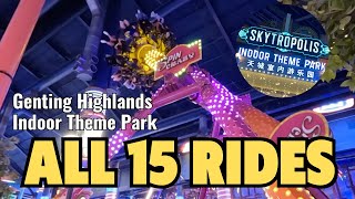 ALL 15 RIDES at SKYTROPOLIS Indoor Theme Park  Genting Highlands Malaysia [upl. by Syhr]