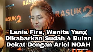 LANIA FIRA Wanita Yang Dikabarkan Sudah 4 Bulan Dekat Dengan ARIEL NOAH [upl. by Dnaleel961]