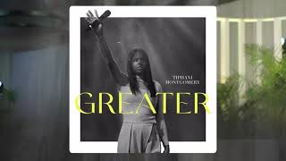 “GREATER” OFFICIAL LYRIC VIDEO • PROPHETESS TIPHANI MONTGOMERY [upl. by Edla]