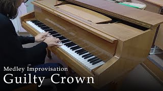 Guilty Crown Medley Piano Improvisation [upl. by Zak433]