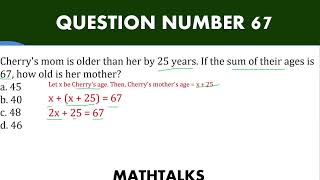 Cherrys mom is older than her by 25 years If the sum of their ages is 67 how old is her mother [upl. by Suirada885]