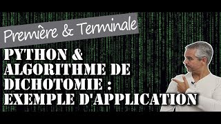 Python et Algorithme de dichotomie  Exemple dapplication [upl. by Esinal]