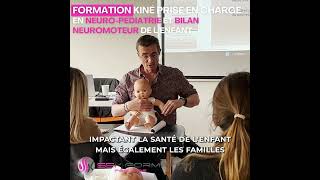 Formation Continue Kiné  Prise en charge en neuropédiatrie et bilan neuromoteur de l’enfant [upl. by Spillar]