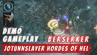 Jotunnslayer Hordes of Hel  DEMO  Berserker  Niflheim  เปลี่ยนขวานเพิ่ม mod [upl. by Deane]