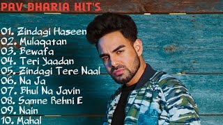 Pav Dharia Superhit Punjabi Songs  NonStop Punjabi Jukebox 2021  New Punjabi Song 2021 Best Song [upl. by Lishe]