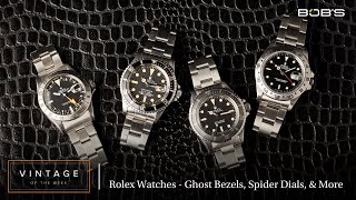 Vintage Rolex Watches  Ghost Bezels Spider Dials amp More  Vintage of the Week Episode 36 [upl. by Tomaso]