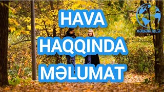 HAVA haqqında məlumat Xeberizle [upl. by Vasiliki]