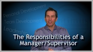 Responsibilities of a Manager amp Supervisor [upl. by Llovera315]