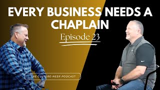 Episode 23  Every Business Needs a Chaplain With Aaron Foster of Marketplace Chaplains [upl. by Neyuh]