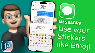 How to Use Stickers Memoji and Emoji Together in iOS 18’s Messages App [upl. by Briney838]