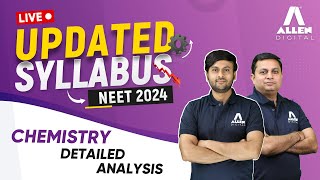 NEET 2024 Chemistry Updated Syllabus  Complete Analysis by ALLEN Experts [upl. by Mccormick]