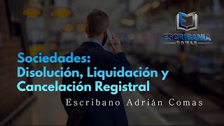 ¿”Cómo se arma” una Disolución Liquidación y Cancelación Registral [upl. by Bowe925]