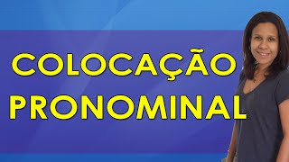 Português para Concursos  Colocação Pronominal [upl. by Aneen551]