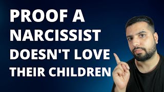 7 Reasons Why a Narcissist Doesnt Love Their Children [upl. by Arrehs]