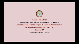 Pharmacognosy and PhytochemistryII  Chromatographic Techniques In Phytochemistry Flash  AKTU [upl. by Eydnarb]