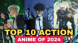 Top 10 Best Action Anime Of 2024  You Must Watch [upl. by Durkin]