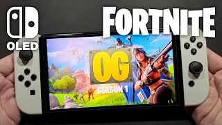 Fortnite OG C1S1 on Nintendo Switch OLED 403 [upl. by Arela]